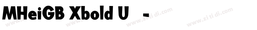 MHeiGB Xbold U 普通字体转换